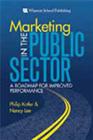 Marketing In The Public Sector: A Roadmap For Improved Performance